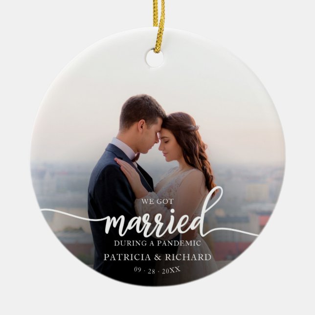 Married During a Pandemic Photo Elegant Script Ceramic Ornament (Front)