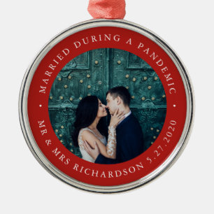 Married During Pandemic   Red with Photo Metal Ornament