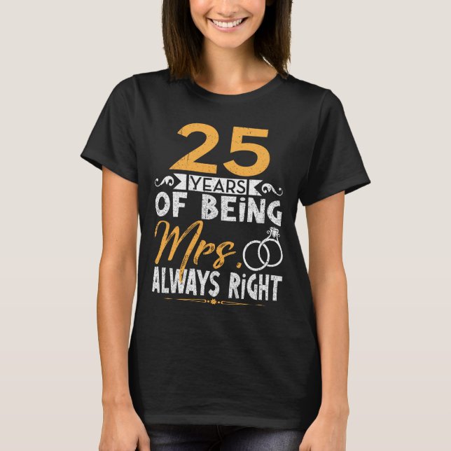 Married For 25 Years We Still Like Each Other T-Shirt (Front)