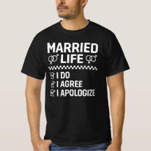 Married Life I Do I Agree I Apologise