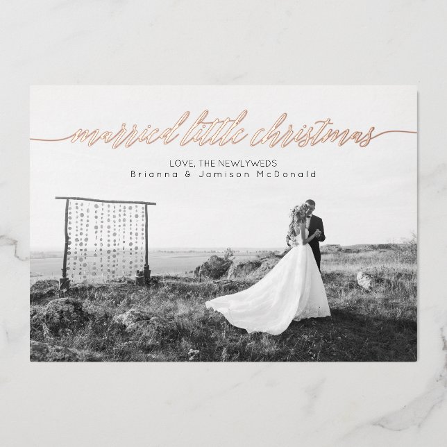 Married Little Christmas Newlywed Photo Foil Holiday Card (Front)