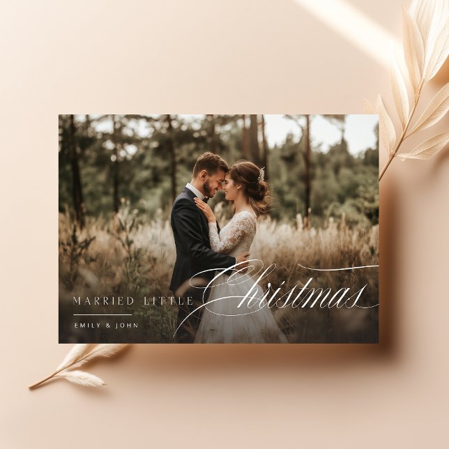 Married Little Christmas Rustic Photo Newlywed Holiday Card (Creator Uploaded)