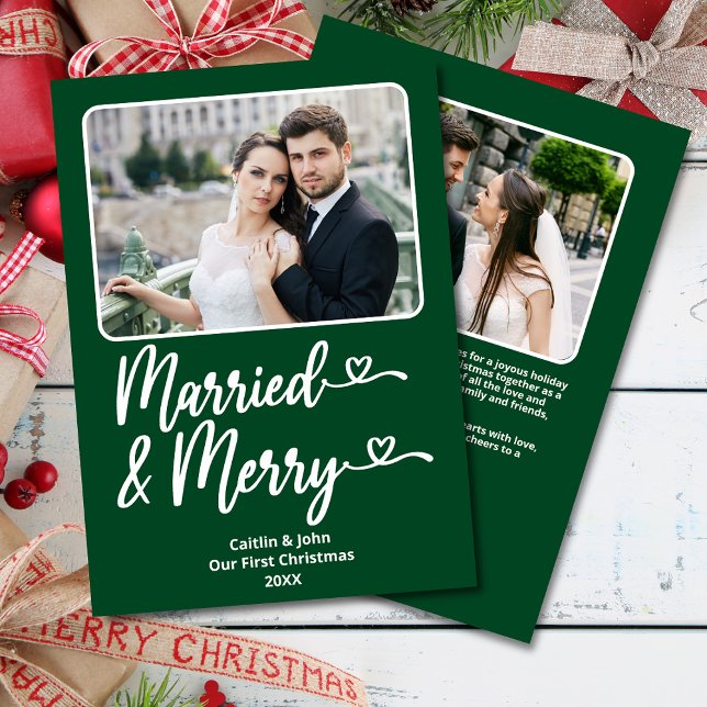 Married Merry 1st Christmas Newlywed Photo Green Holiday Card (Married & Merry Custom 2-Photo Green Christmas Card with hearts, personal message & photo on back.)