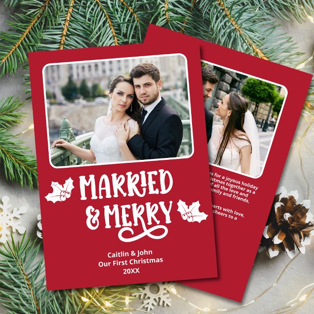 Married Merry 1st Christmas Newlywed Photo Red Holiday Card (Married & Merry Custom Photo Christmas Card with Festive Font & Holly, personalized message on back.)