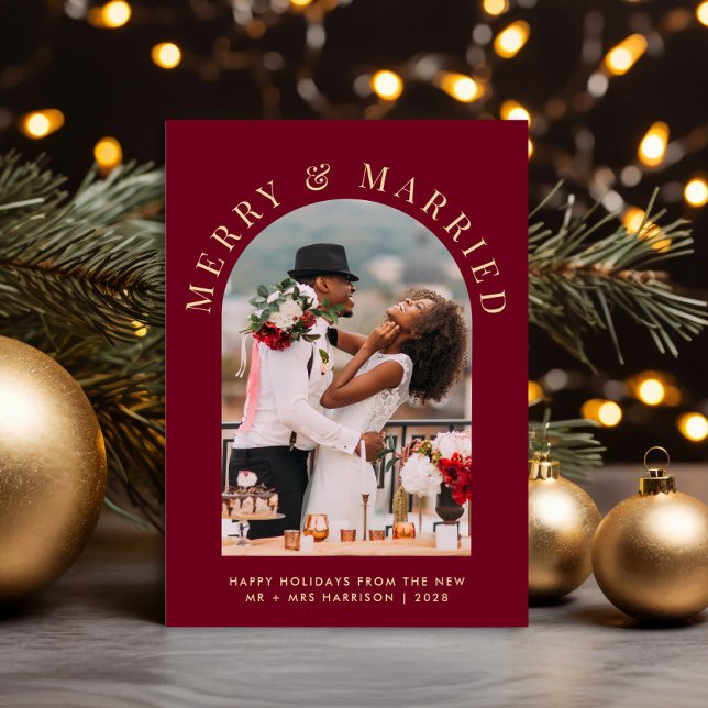 Married Merry Arch Photo Burgundy Gold Christmas Holiday Card (A beautiful and unique photo card to announce your marriage to family + friends this holiday season)