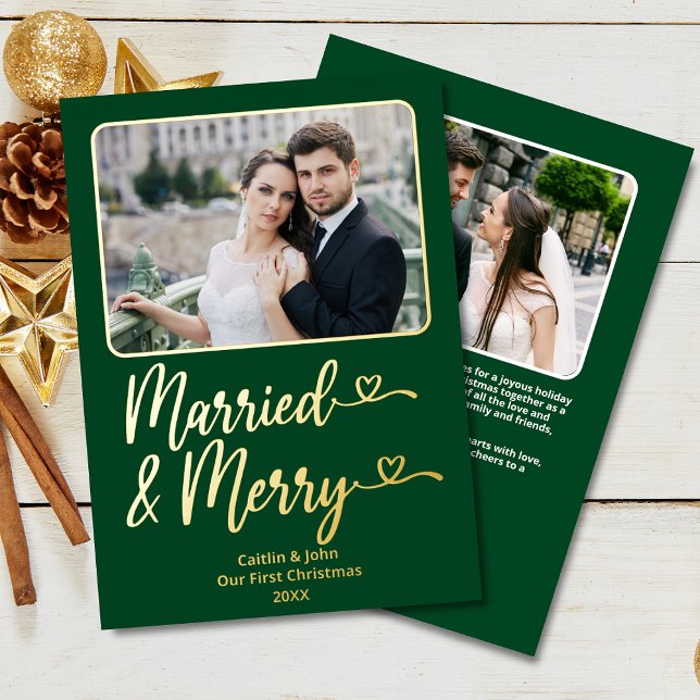 Married Merry Newlywed 1st Christmas Photo Green Foil Holiday Card (Married & Merry Custom Photo Gold Foil Christmas Card in with personal message & 2nd photo on back..)