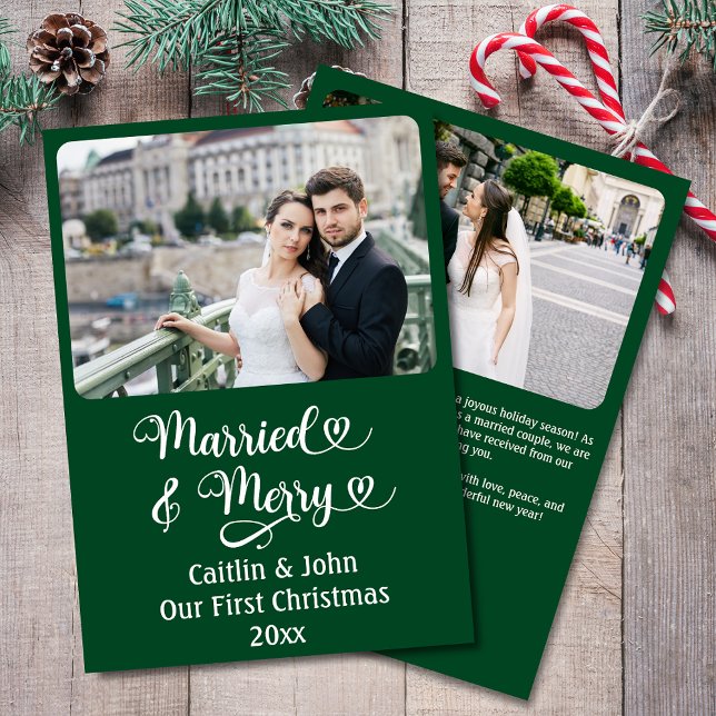 Married Merry Newlyweds 1st Christmas Custom Green Holiday Card (Married & Merry, Our First Christmas green card with 2 photos, custom names, date, and greeting.)