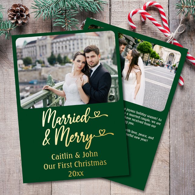 Married Merry Newlyweds Custom Green 1st Christmas Foil Holiday Card (Married & Merry Christmas Card Custom 2-Photo in Green with Personal Message on the Back.)