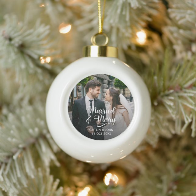 Married Merry Newlyweds First Christmas Photo Ceramic Ball Christmas Ornament (Tree)
