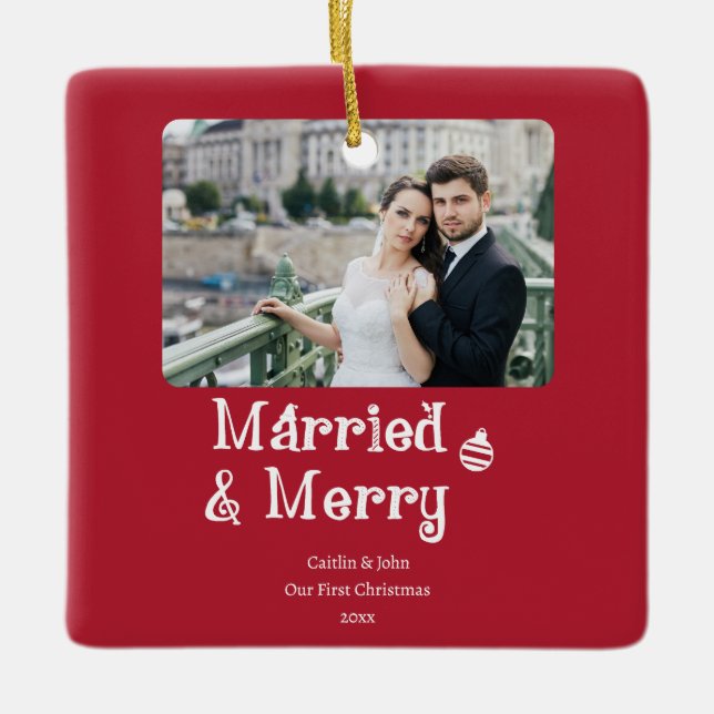 Married Merry Newlyweds First Christmas Red Photo Ceramic Ornament (Front)