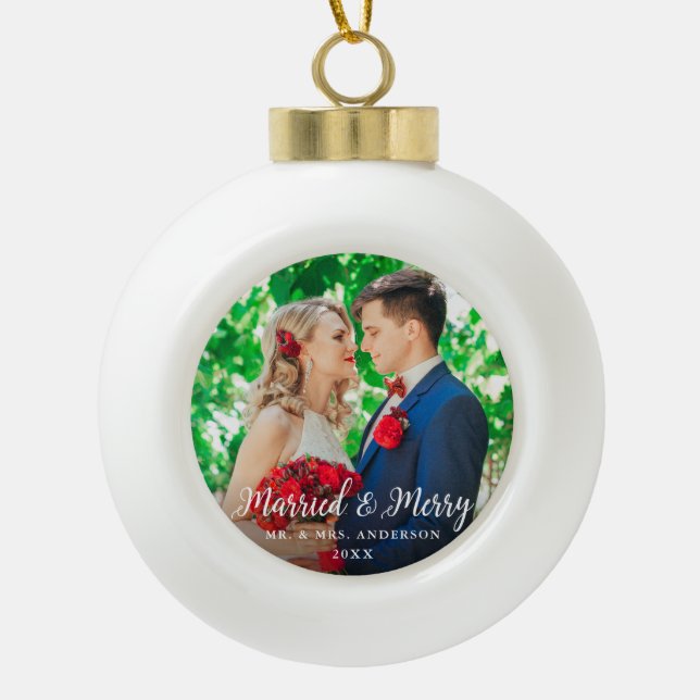 Married & Merry Wedding Photo Christmas W Ceramic Ball Christmas Ornament (Front)