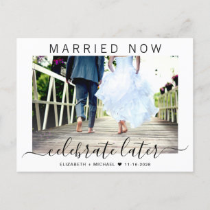 Married Now Celebrate Later Photo Wedding Announcement Postcard