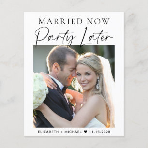 Married Now Party Later Photo Wedding 