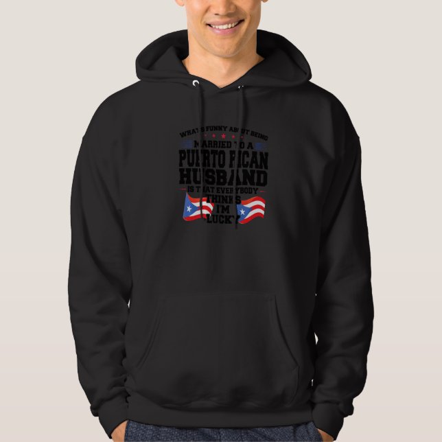 married Puerto rican husband Puerto rico Puerto ri Hoodie (Front)