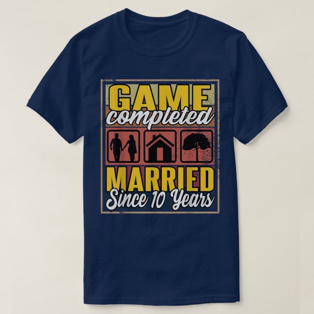 Married Since 10 Years I 10th Wedding  T-Shirt (Design Front)