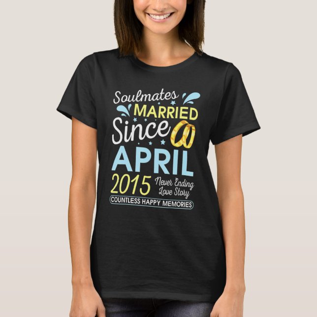 Married Since April 2015 Never Ending 7 Years Love T-Shirt (Front)