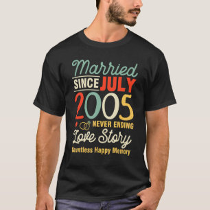 Married Since July 2005 Never End Love Story Count T-Shirt