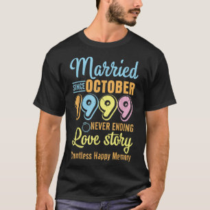 Married Since October 1999 Never End Love Story Co T-Shirt