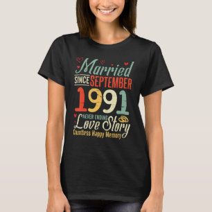 Married Since September 1991 Never Ending Love Sto T-Shirt