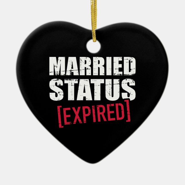 Married status expired ceramic ornament (Front)