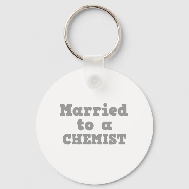 MARRIED TO A CHEMIST KEY RING (Front)