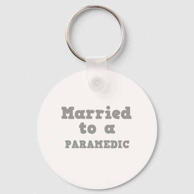 MARRIED TO A PARAMEDIC KEY RING (Front)