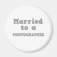MARRIED TO A PHOTOGRAPHER