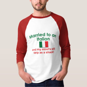Married to an Italian T-Shirt