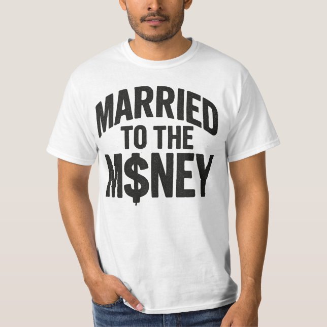 Married To The Moeny - Tee (Front)