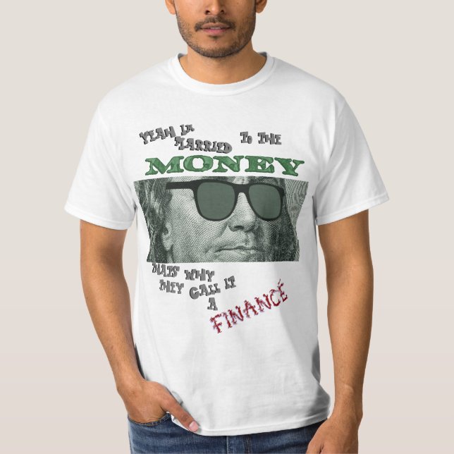 Married To The Money Call That A Financé T-Shirt (Front)
