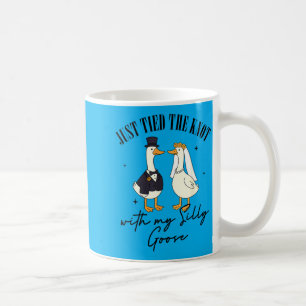Married Wedding Tied The Knot With My Silly Goose Coffee Mug