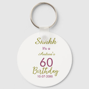Marron golden shhhh 60th birthday name simple bold key ring