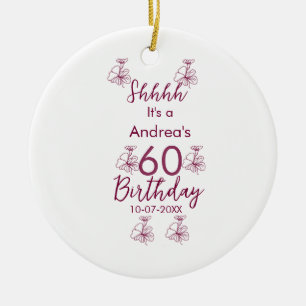 Marron white mauve shhhh 60th birthday floral name ceramic ornament