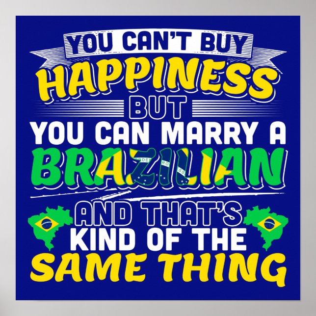Marry a Brazilian - Brazil Happiness Poster (Front)