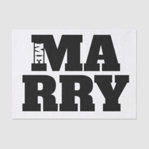 'Marry Me' Black And White Bold Wedding Proposal Tissue Paper