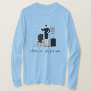 MARRY ME, FLY FOR FREE T-Shirt