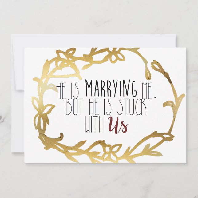 Marrying Me But Stuck With Us | Bridesmaid Invitation (Front)