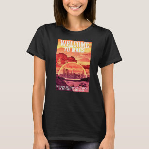 Mars Astronaut Welcome To Mars T-Shirt