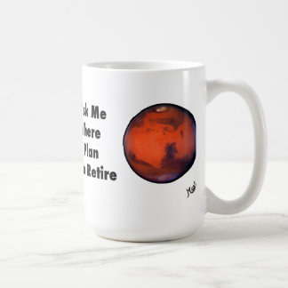 Mars "Retirement" Mug