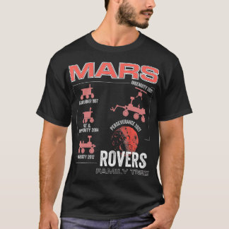 Mars rover family tree space exploration mars land T-Shirt