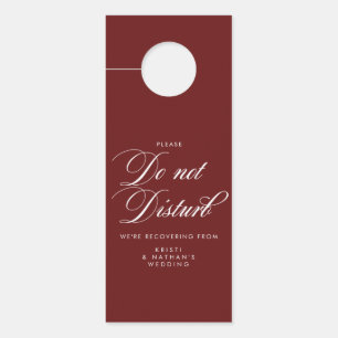 Marsala Elegant Script Wedding Do Not Disturb Sign