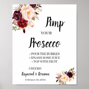 MarsalaFlower Pimp your Prosecco BridalShowerSign Poster