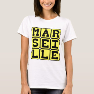 Marseille, City in France T-Shirt