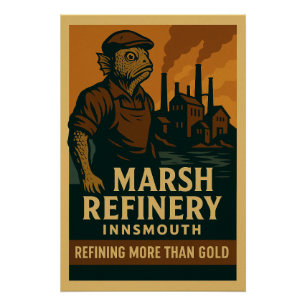 Marsh Refinery – Refining More Than Gold Poster