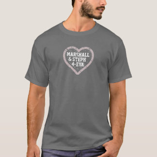 Marshall and Steph 4-Eva T-Shirt