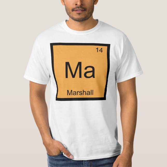 Marshall Name Chemistry Element Periodic Table T-Shirt (Front)