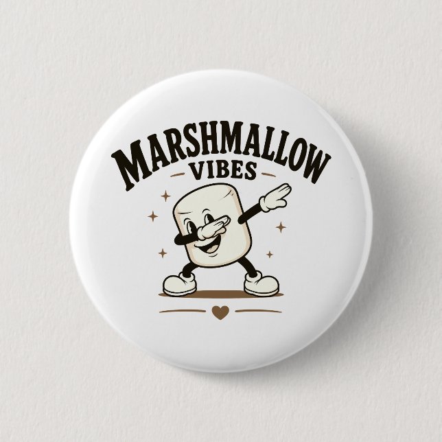 Marshmallow vibes 6 cm round badge (Front)