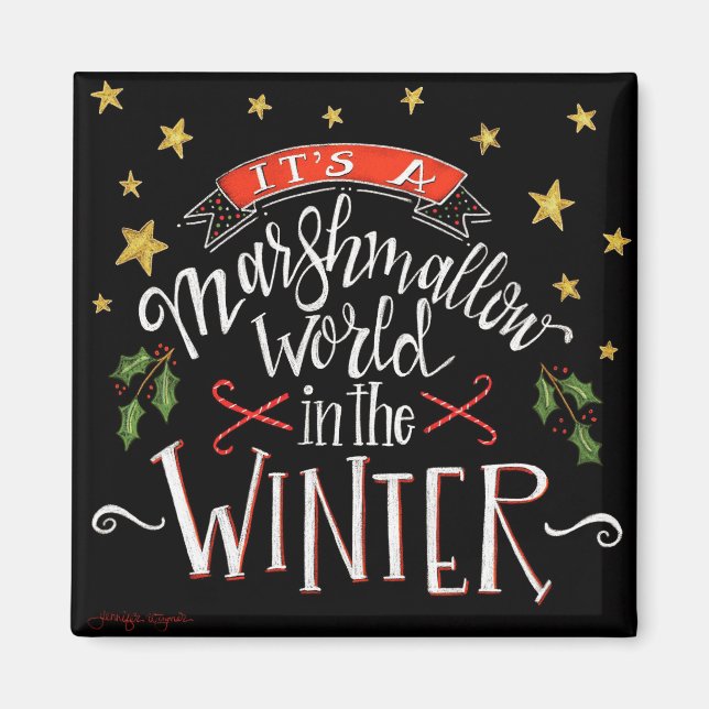 Marshmallow World Fun Festive Chalkboard Magnet (Front)