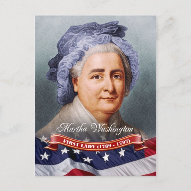 Martha Washington, First Lady of the U.S. Postcard (Front)