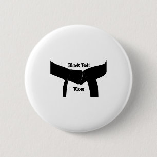 Martial Arts Black Belt Mom T Shirt 6 Cm Round Badge